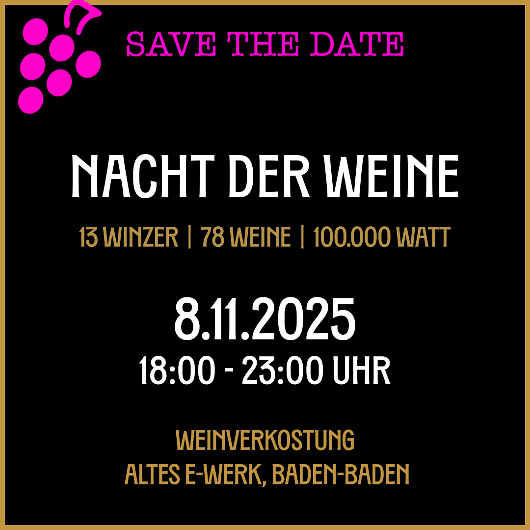 Veranstaltung - Nacht der Weine 2025, am 8.11.2025, Altes E-Werk, Weinverkostung von 18:00 bis 23:00 Uhr . 13 Winzer , 78 Weine , 100.000 Watt