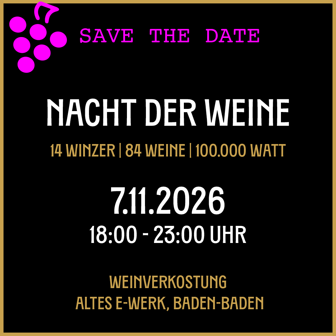 Veranstaltung – Nacht der Weine 2026, am 7.11.2026, Altes E-Werk, Weinverkostung von 18:00 bis 23:00 Uhr . 14 Winzer , 84 Weine , 100.000 Watt